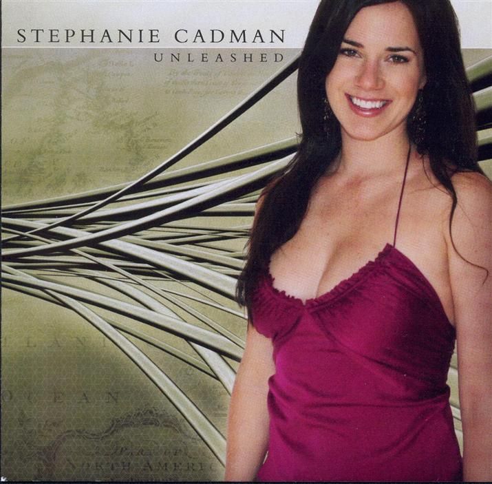 Stephanie Cadman - Unleashed